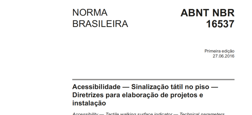imagem de tela da capa da nova norma sobre pisos táteis - fundo branco e letra preta com o tema da norma e número. Aparece em destaque "norma brasileira".